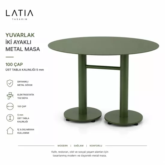 LATIA Yuvarlak İki Ayaklı Metal Masa Ø100 cm
